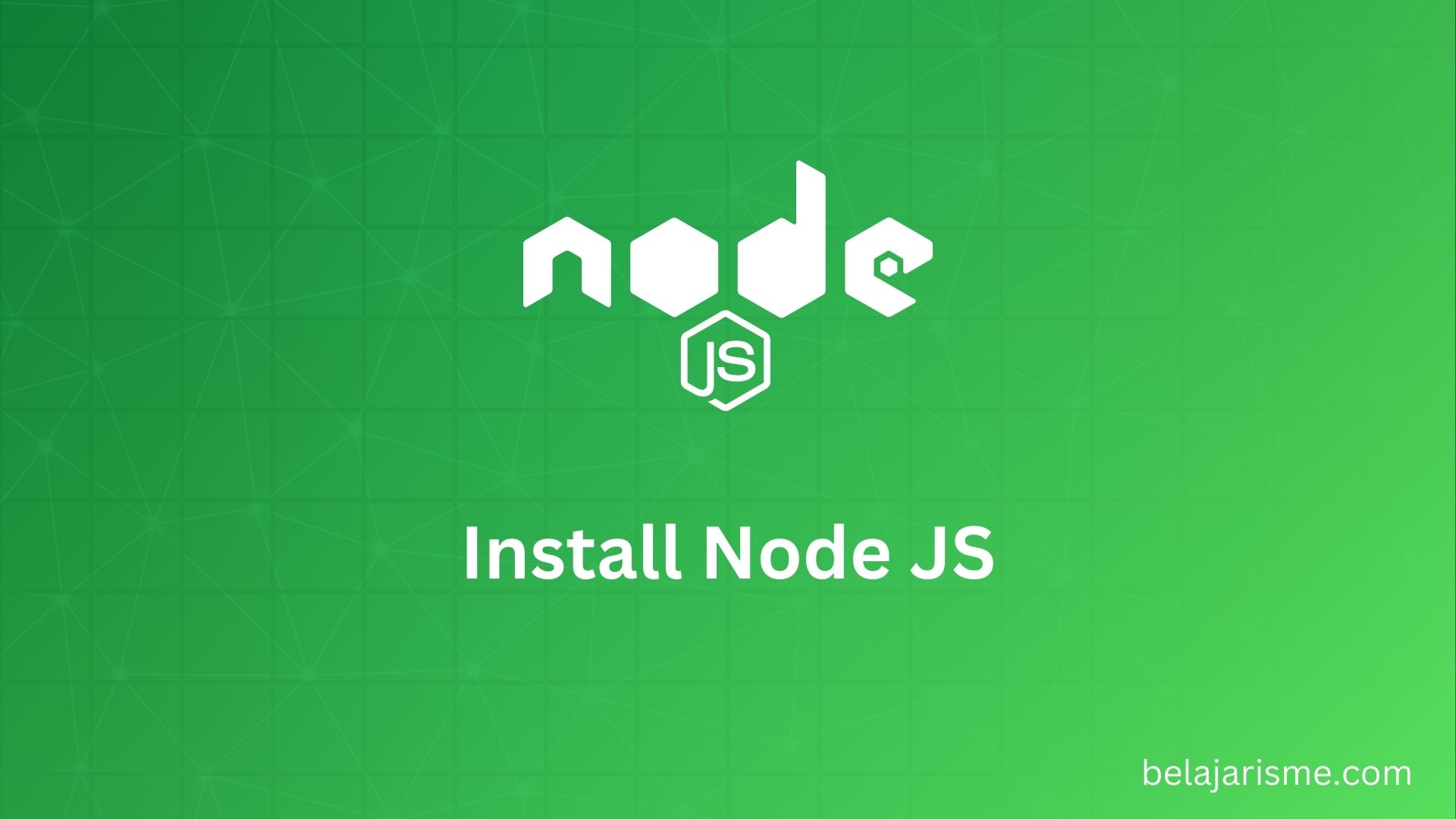 Node JS dan Cara Install nya