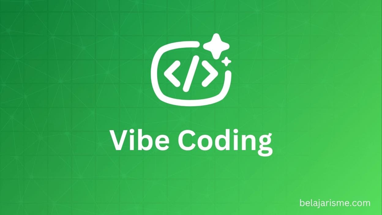Vibe Coding 101: Seni Memprogram Tanpa Mengetik